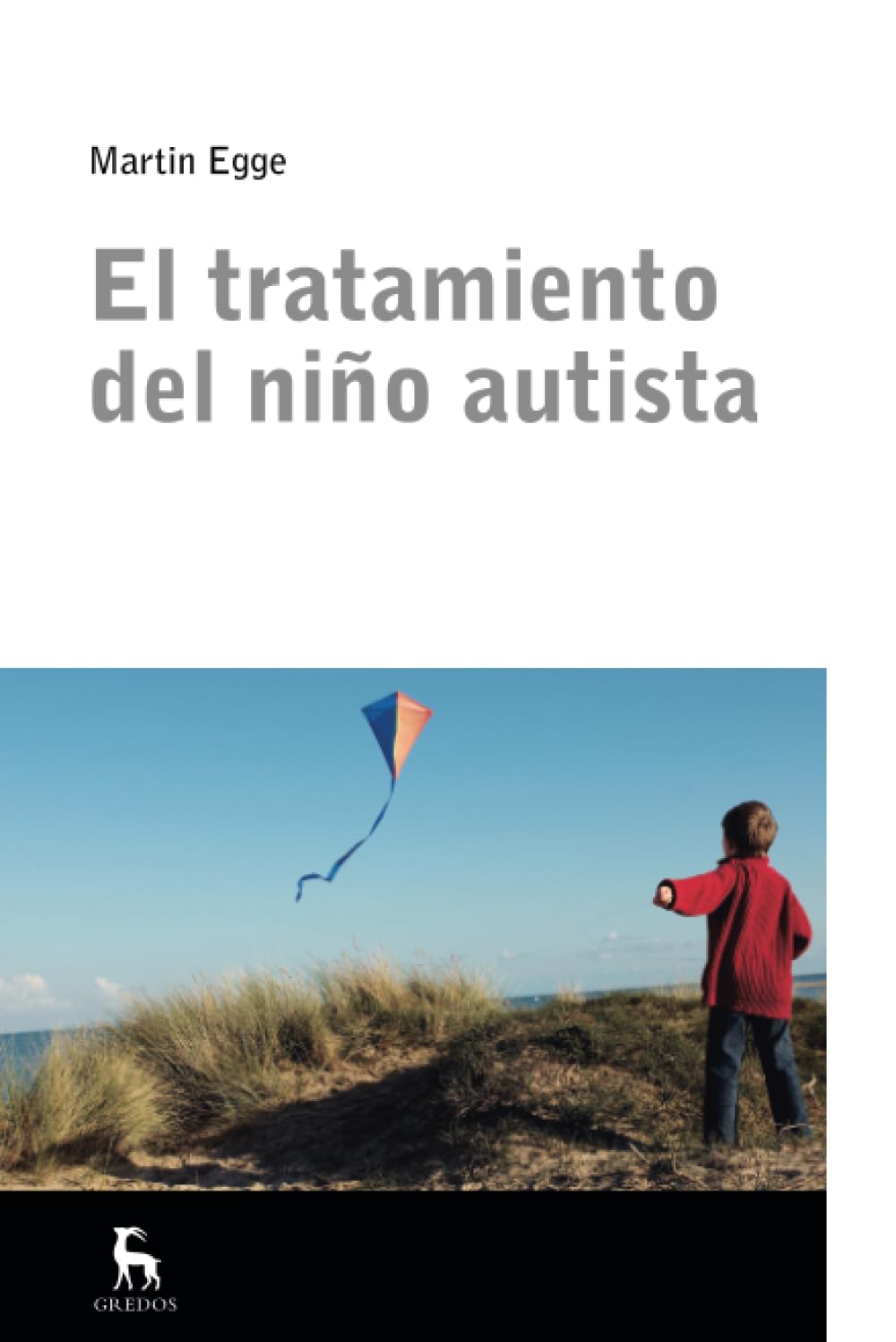 Libro: El tratamiento del niño autista (Spanish Edition)