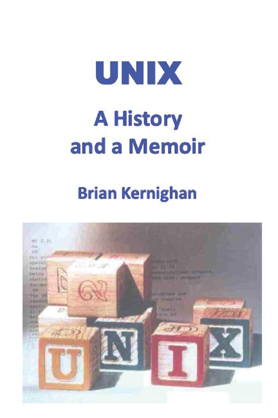 Libro: UNIX: A History and a Memoir