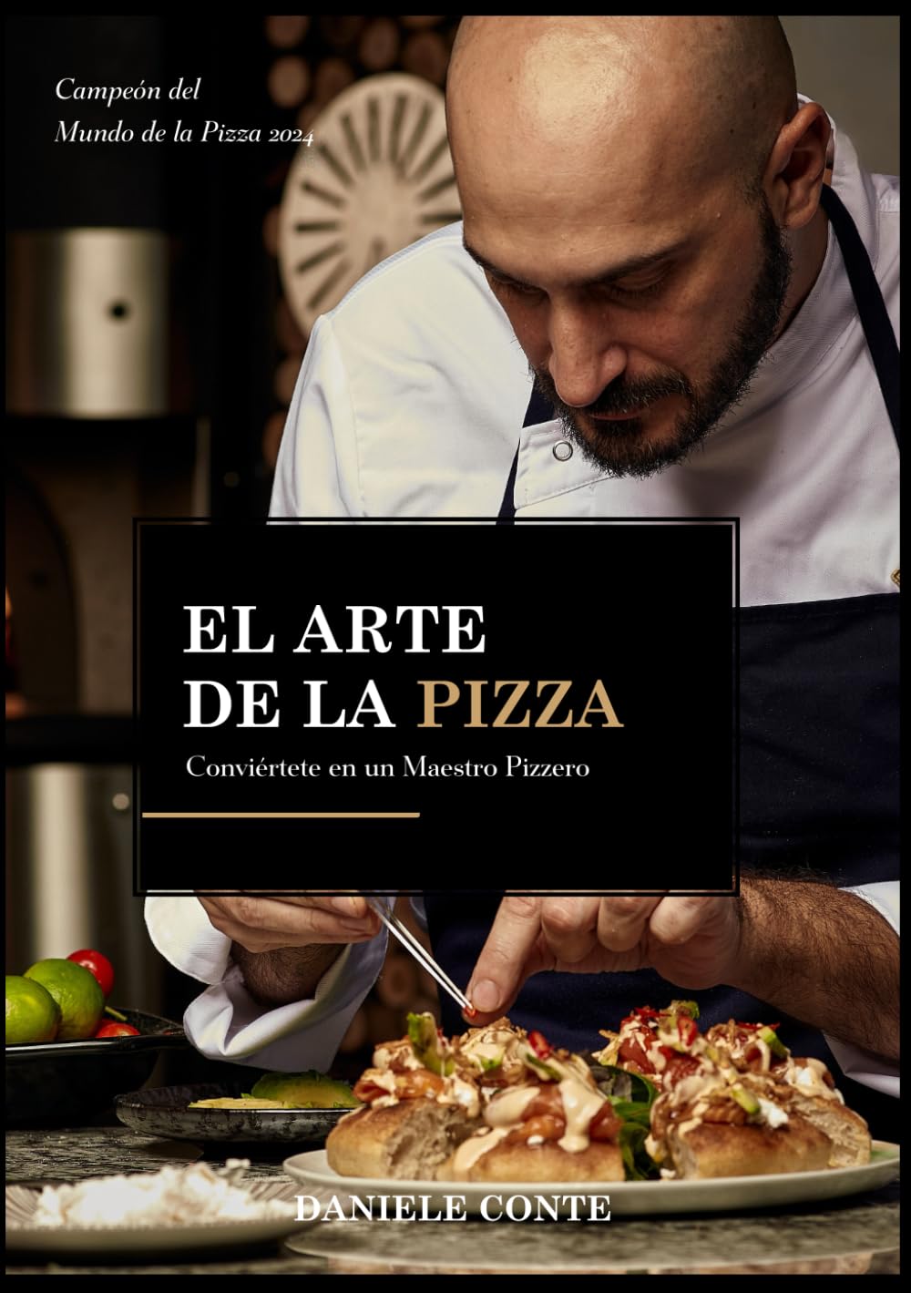 Libro: El Arte de la Pizza: Conviértete en un Maestro Pizzero