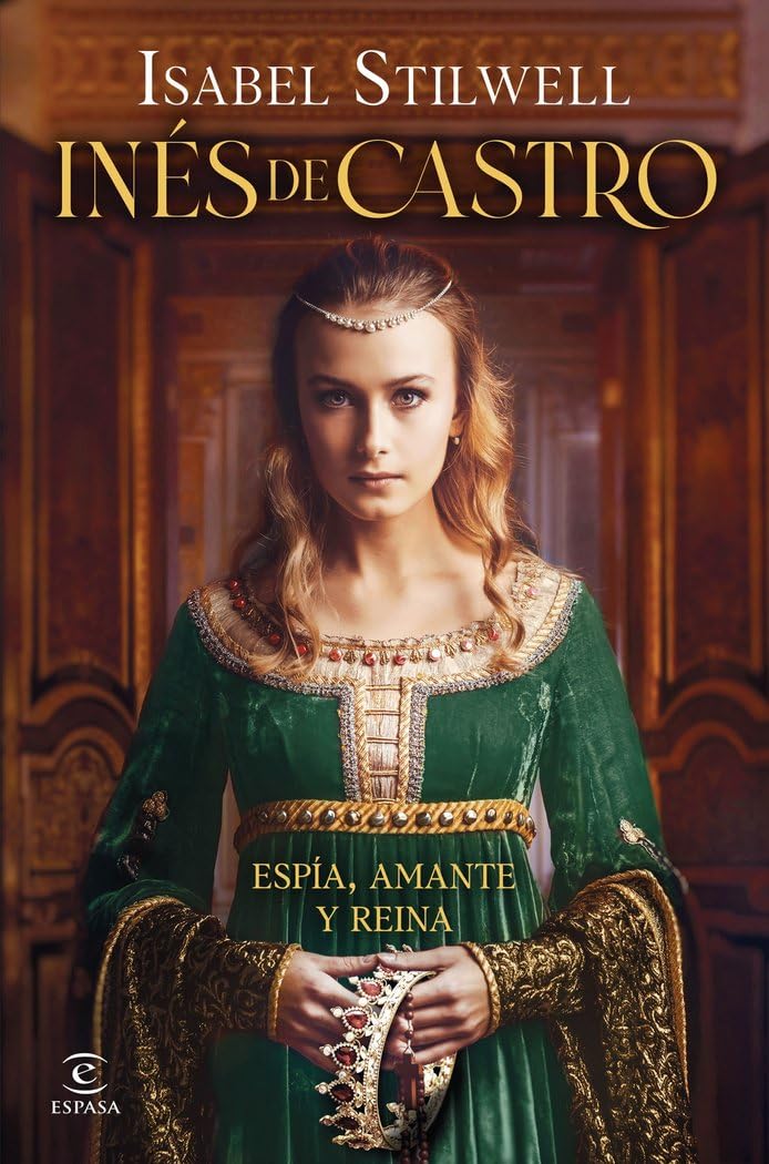 Libro: Inés de Castro (ESPASA NARRATIVA)