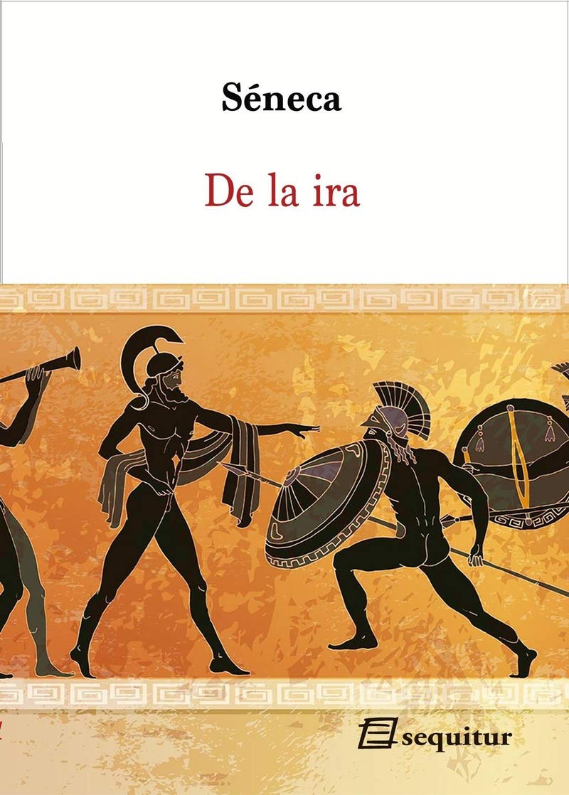 Libro: De la ira