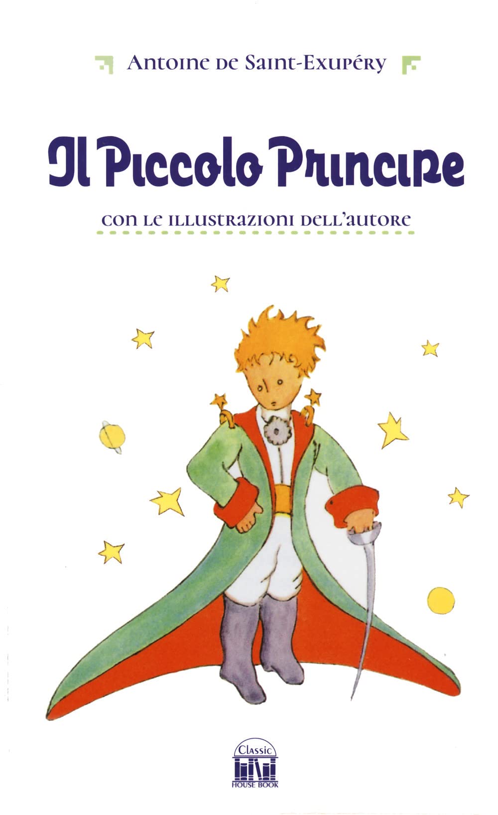 Libro: Il Piccolo Principe (Classic House Book)