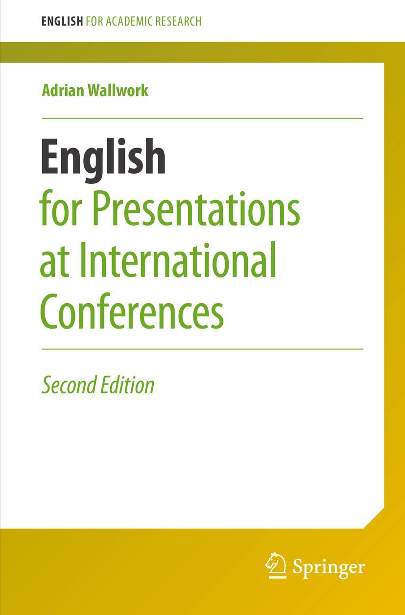 Libro: English for Presentations at International Conferences (English for Academic Research)
