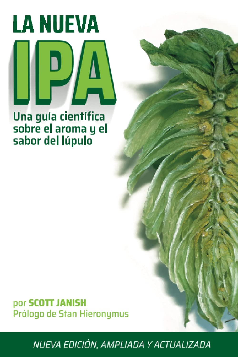 Libro: La Nueva IPA: Una Guía científica sobre el sabor y el aroma del lúpulo (Spanish Edition)