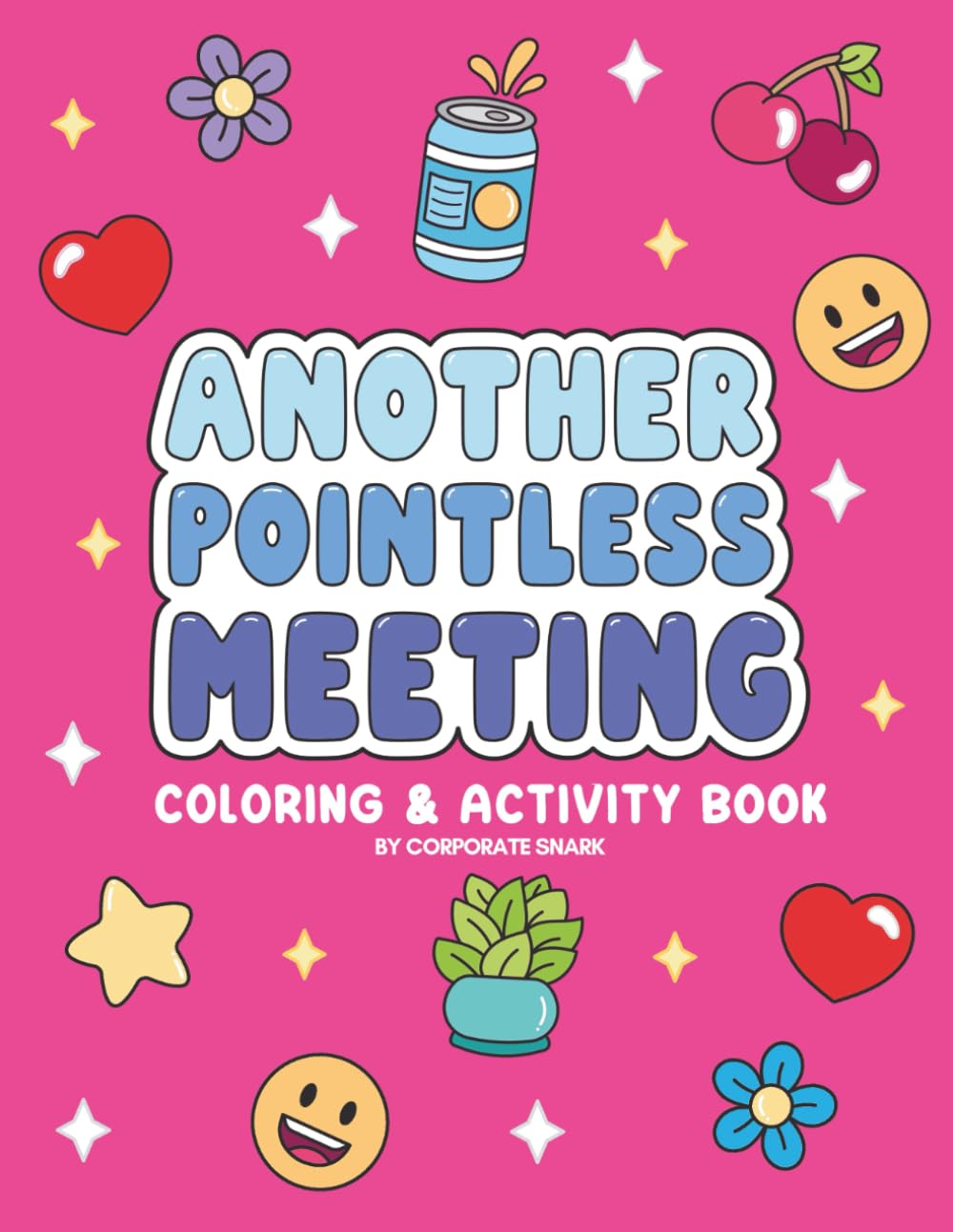 Another Pointless Meeting Coloring & Activity Book