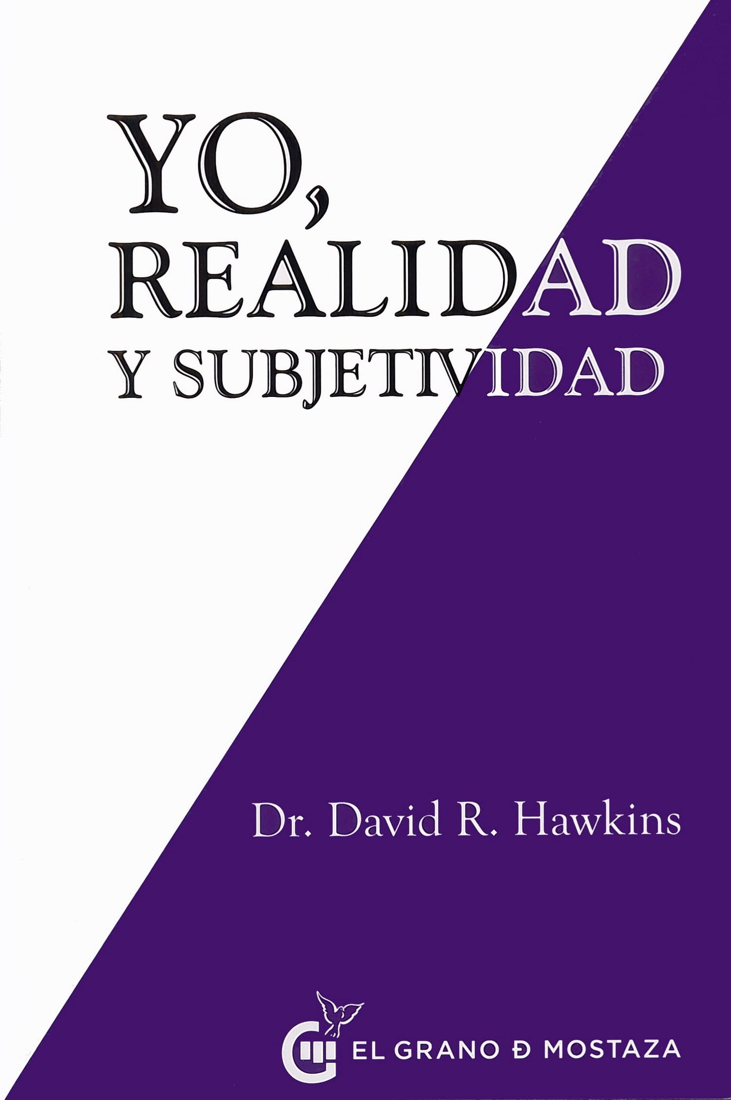Libro: Yo, realidad y subjetividad. (SIN COLECCION)