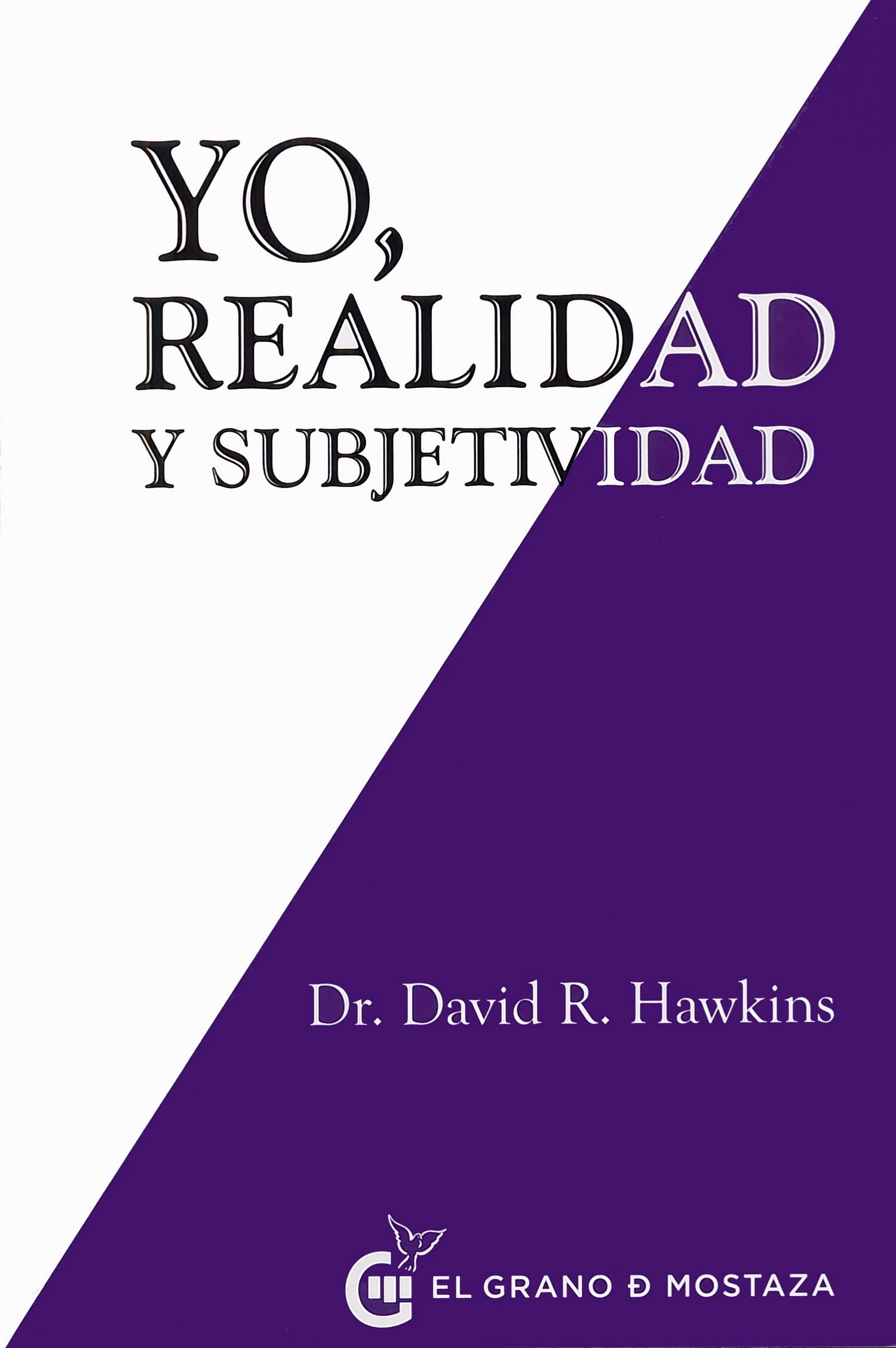 Libro: Yo, realidad y subjetividad. (SIN COLECCION)