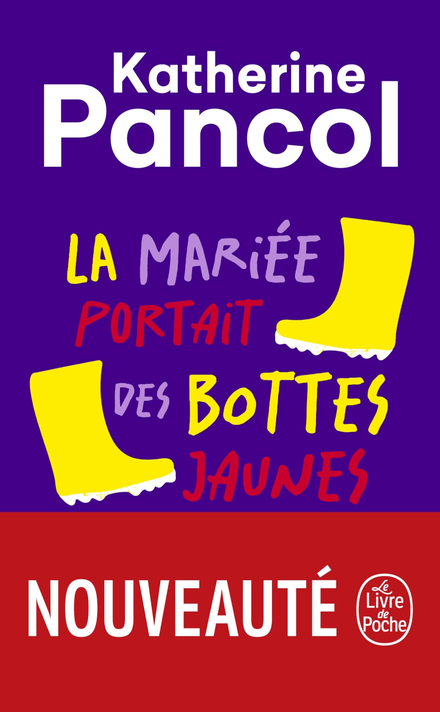 Libro: La Mariée portait des bottes jaunes