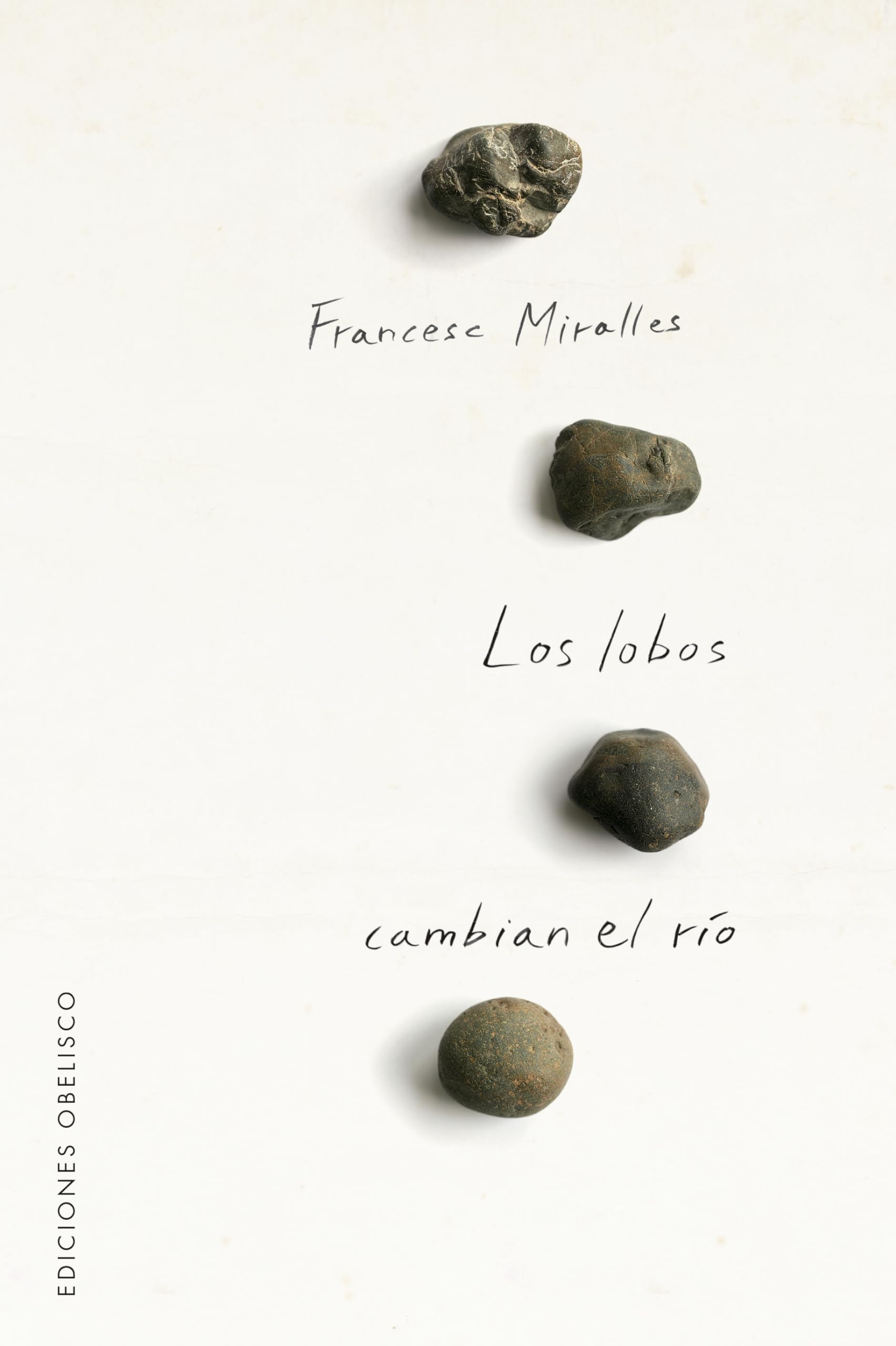 Libro: Los lobos cambian el río (Spanish Edition)