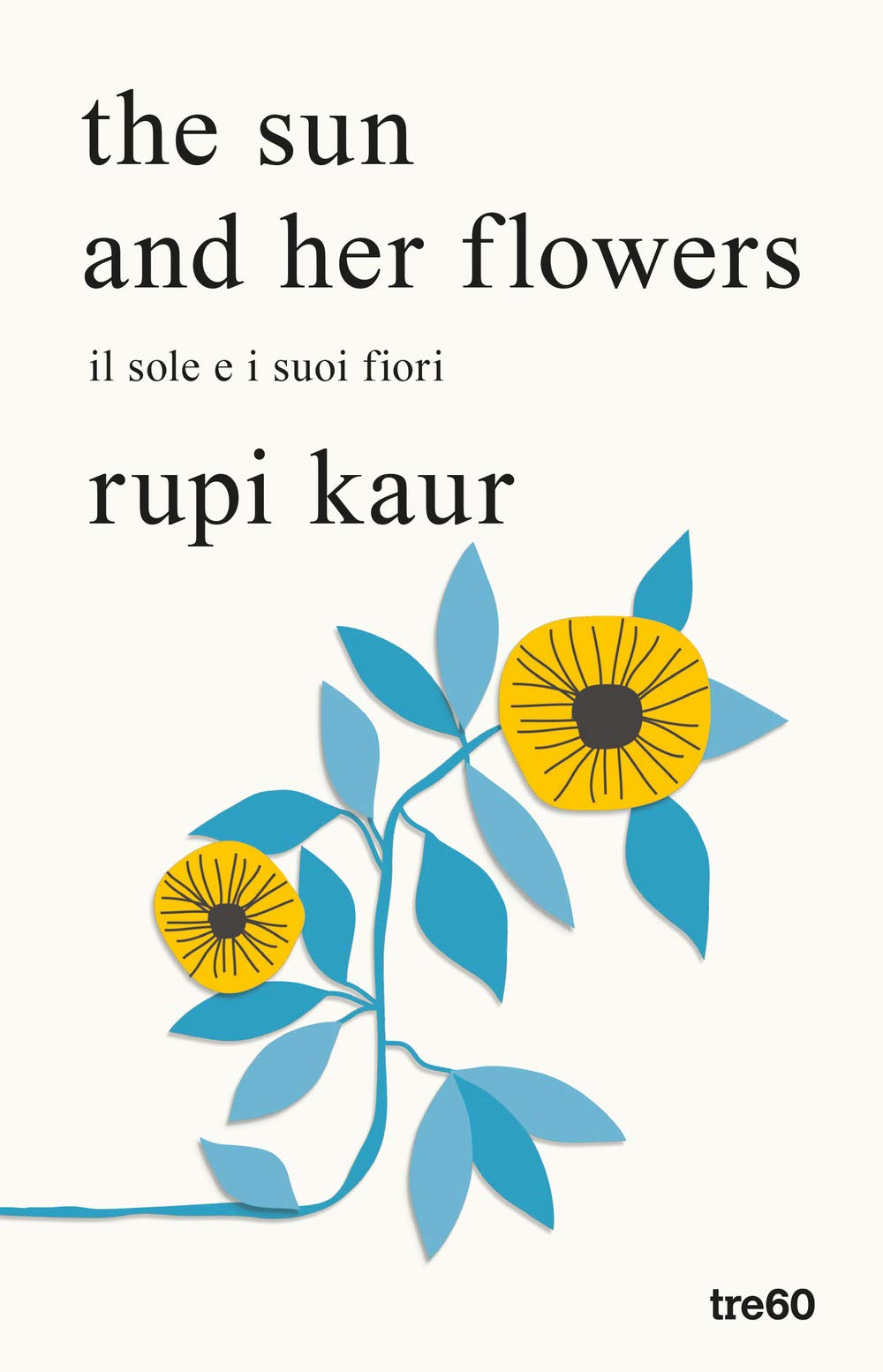Libro: The sun and her flowers. Il sole e i suoi fiori