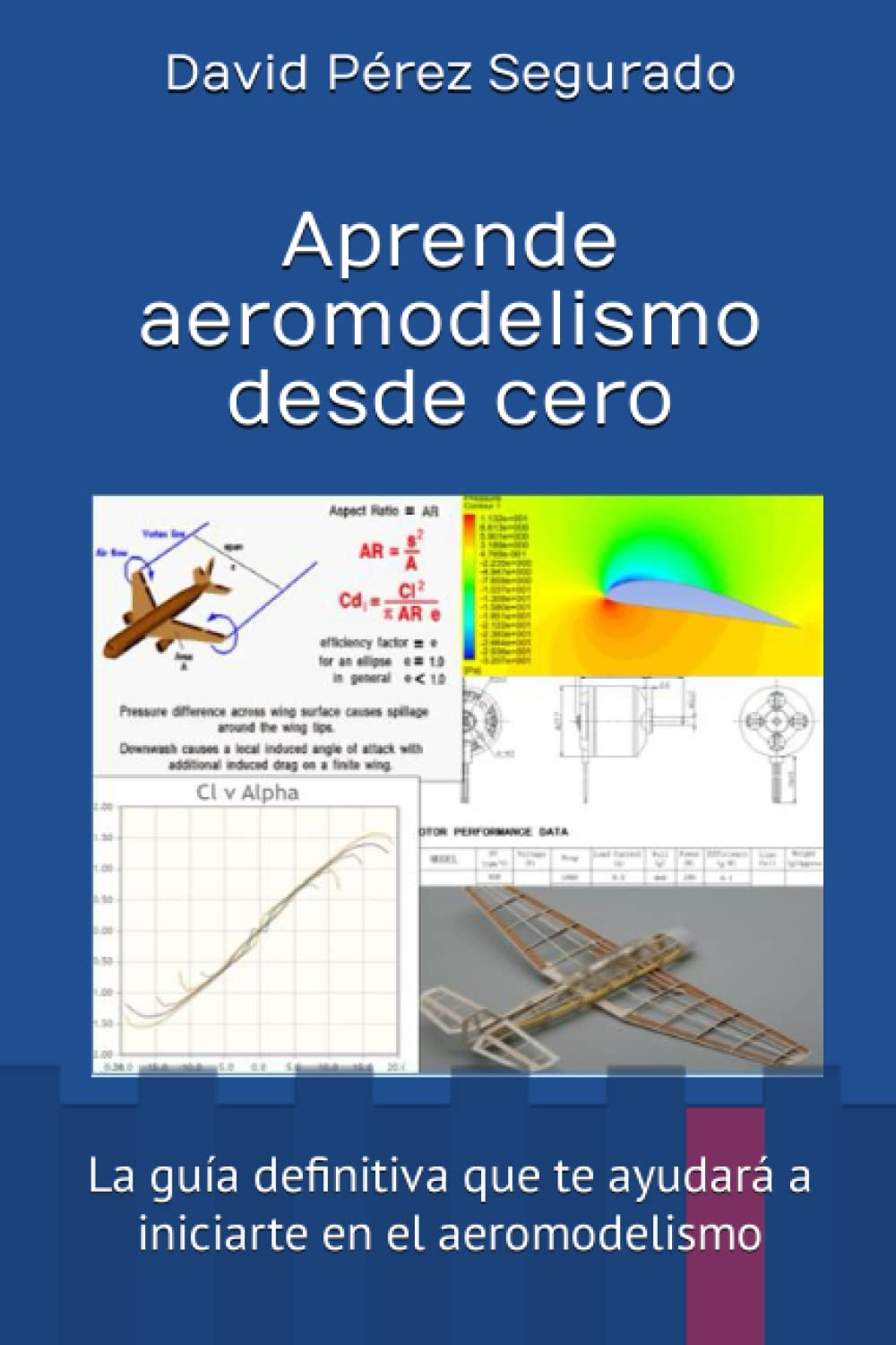 Libro: Aprende aeromodelismo desde cero (Spanish Edition)