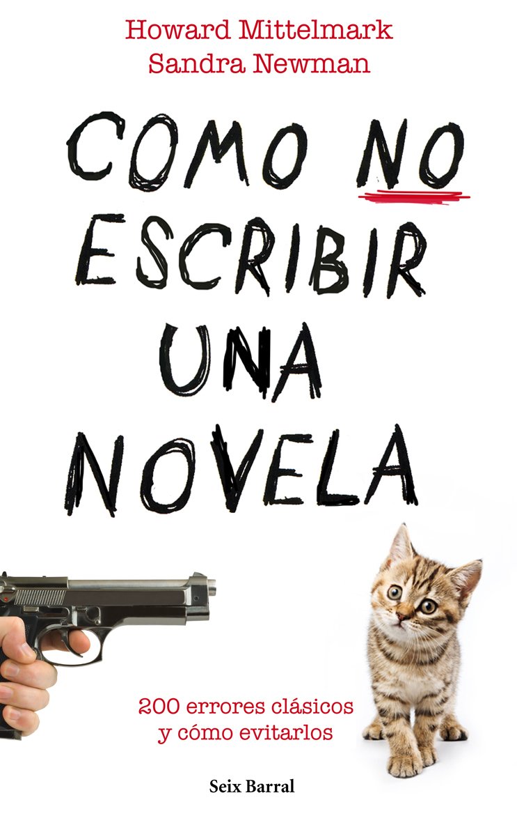 Libro: Cómo no escribir una novela (Biblioteca Abierta)