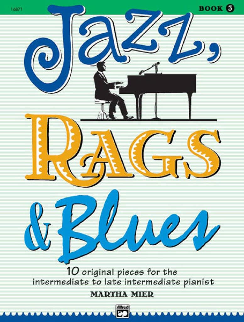 Libro: Jazz, Rags & Blues, Bk 3: 10 Original Pieces for the Intermediate to Late Intermediate Pianist, Book & Online Audio