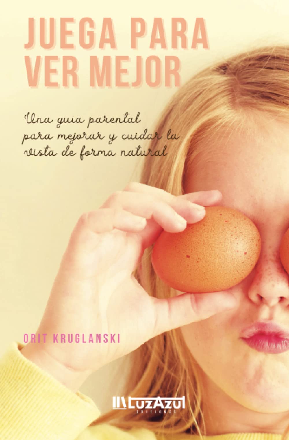 Libro: Juega para ver mejor