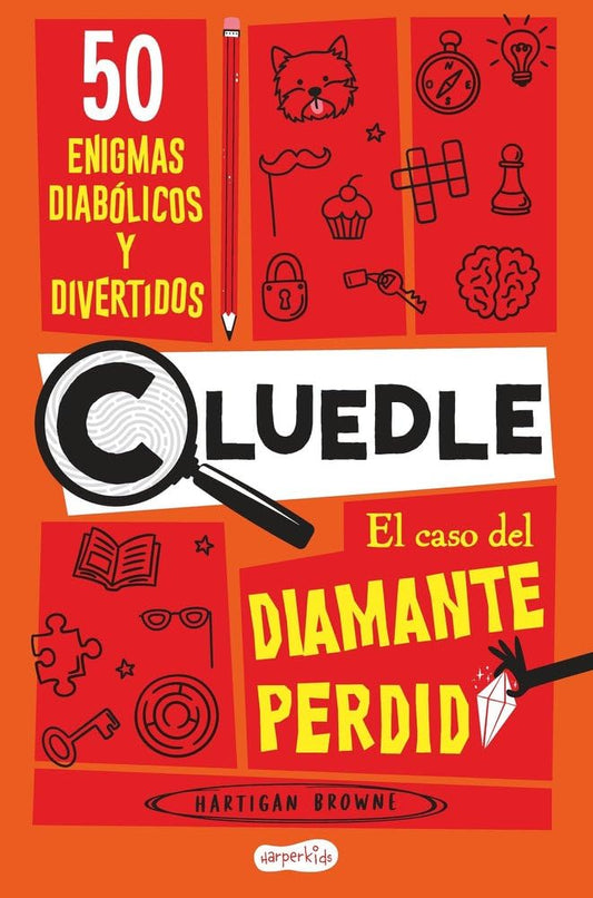 CLUEDLE: El caso del diamante perdido: 50 enigmas diabólicos y divertidos (Libro 1) (HARPERKIDS)
