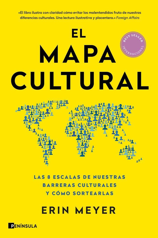 El mapa cultural: Las 8 escalas de nuestras barreras culturales y cómo sortearlas (SOFT SKILLS)