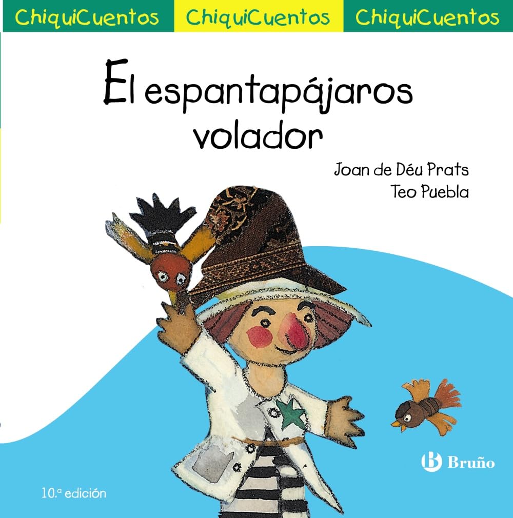 Libro: ChiquiCuento 19. El espantapájaros volador (Castellano - A PARTIR DE 3 AÑOS - CUENTOS - ChiquiCuentos)