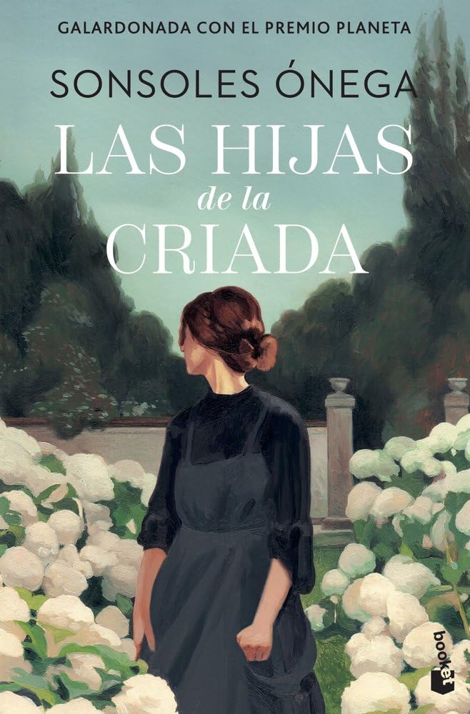 Las hijas de la criada: Premio Planeta 2023 (Novela)