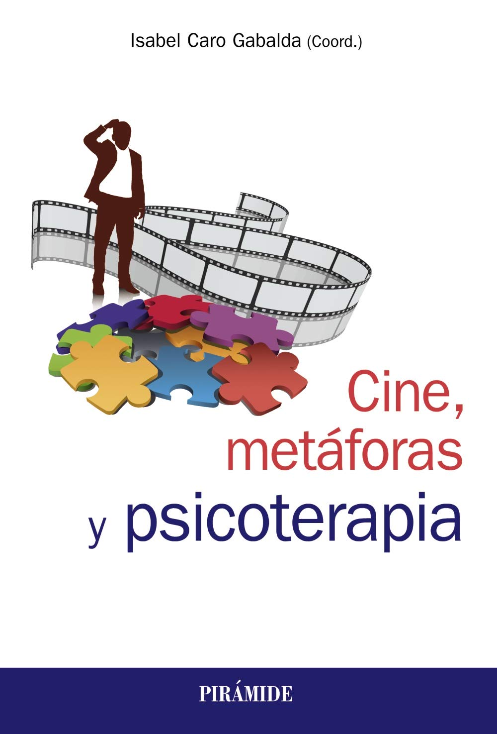 Libro: Cine, metáforas y psicoterapia (Psicología)