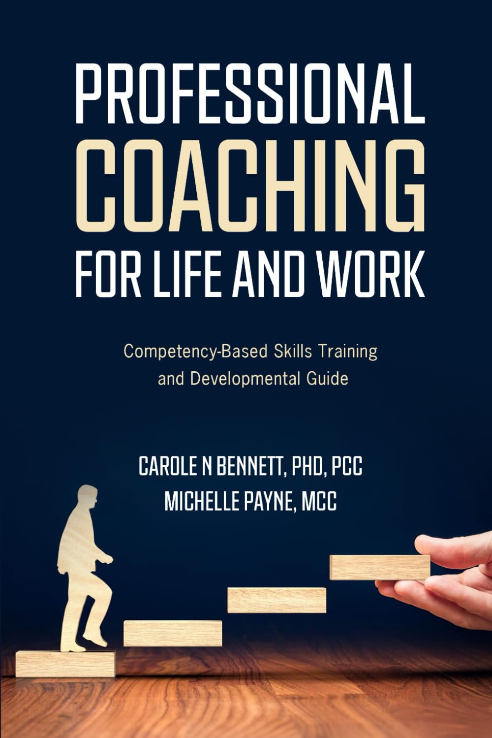 Libro: Professional Coaching for Life and work: Competency-Based Skills Training and Developmental Guide