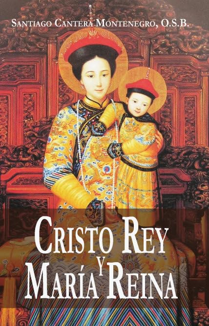 Libro: CRISTO REY Y MARIA REINA