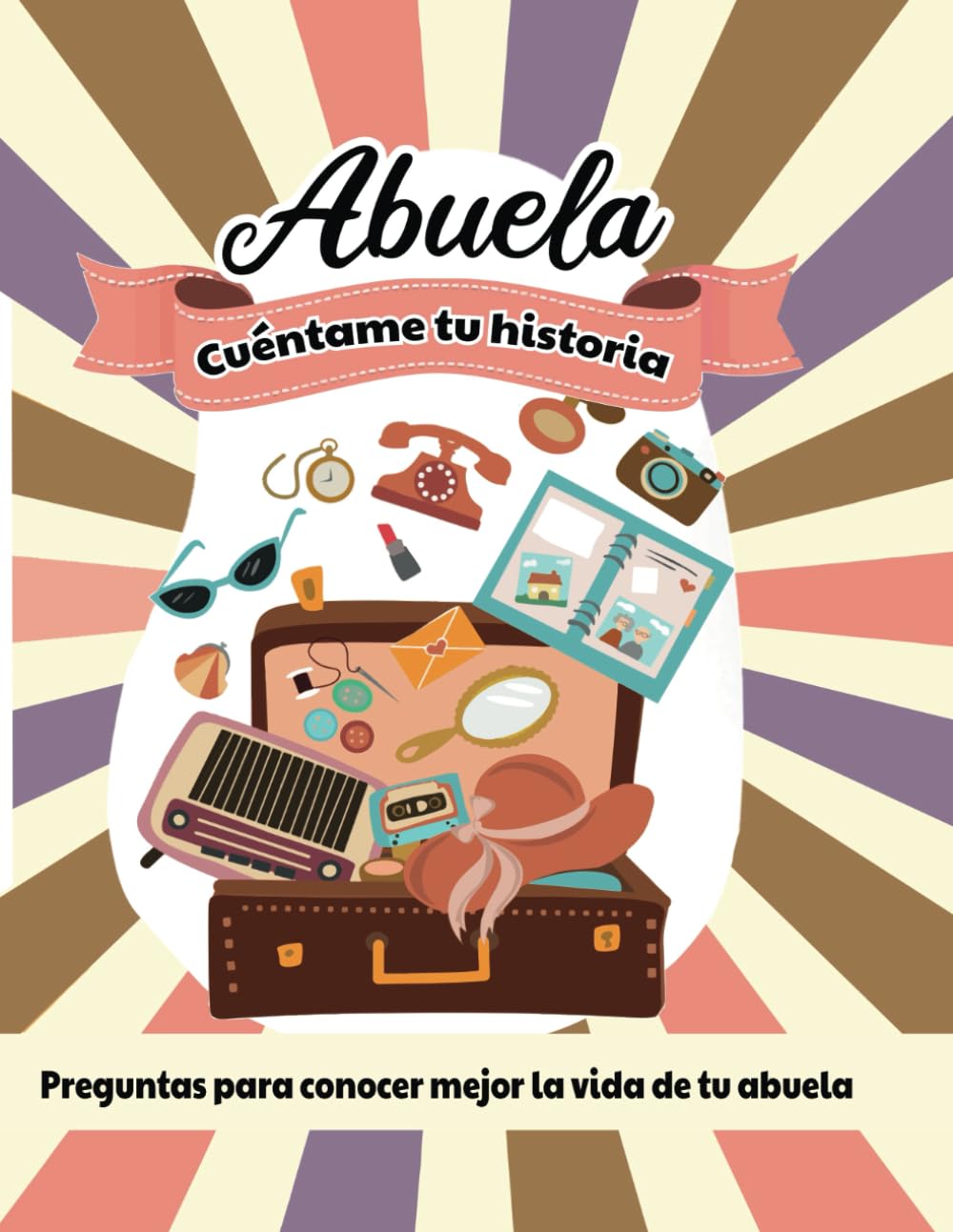Libro: Abuela, cuéntame tu historia: Libro con 150 preguntas guiadas para escribir la historia de tu abuela | Regalo original para la abuela. (Spanish Edition)
