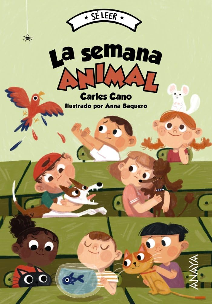 Libro: La semana animal (LITERATURA INFANTIL - Sé leer)
