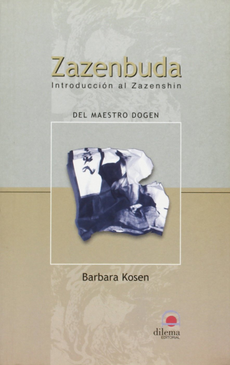 Libro: Zazenbuda: Introducción al Zazenshin