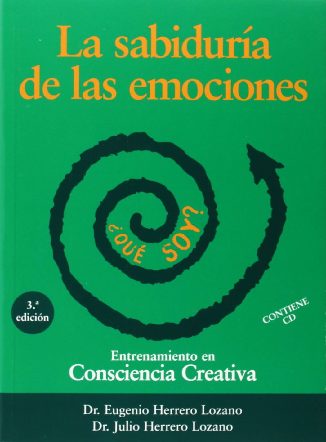 Libro: La sabiduría de las emociones: entrenamiento en consciencia creativa