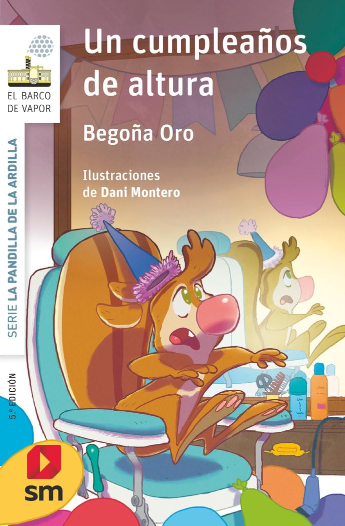 La pandilla de la ardilla 11. Un cumpleaños de altura (El Barco de Vapor Blanca)