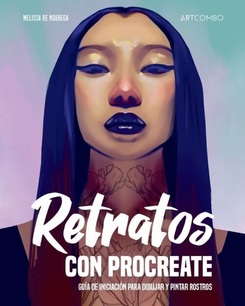 Libro: Retratos con Procreate: Guía de iniciación para dibujar y pintar rostros (EN ESPAÑOL - ARTCOMBO)