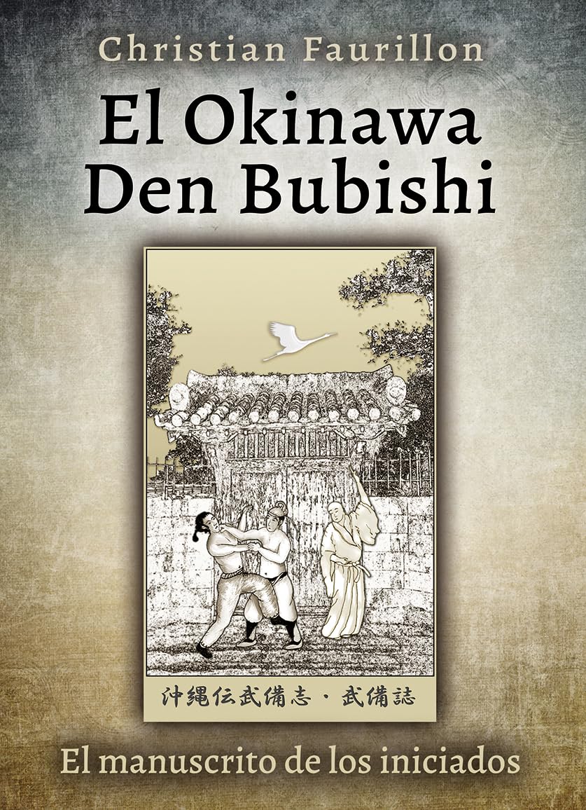 Libro: El Okinawa Den Bubishi: el manuscrito de los iniciados. (ARTES MARCIALES)