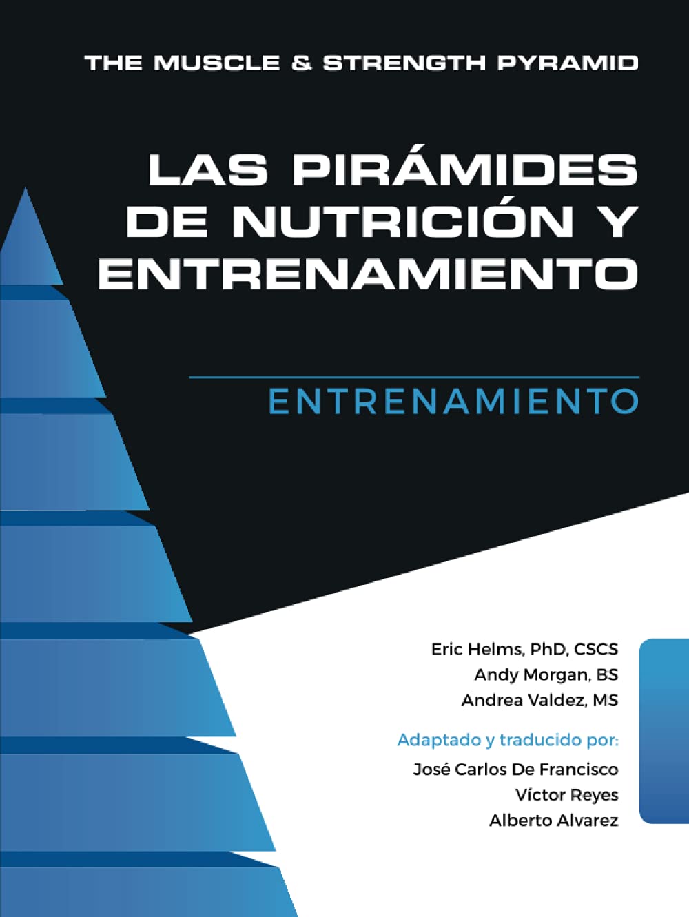 Libro: The Muscle and Strength Pyramid: Entrenamiento (Las Pirámides de Nutrición y Entrenamiento)
