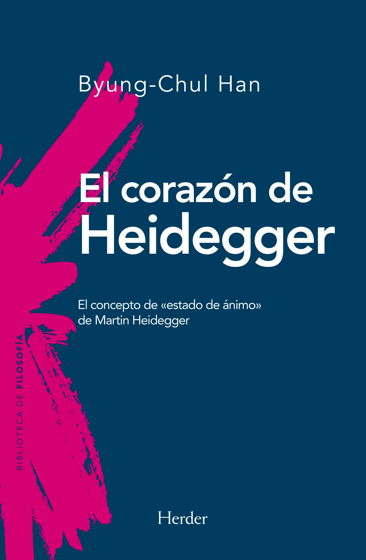 Libro: El corazón de Heidegger: El concepto de «estado de ánimo» de Martin Heidegger (Spanish Edition)