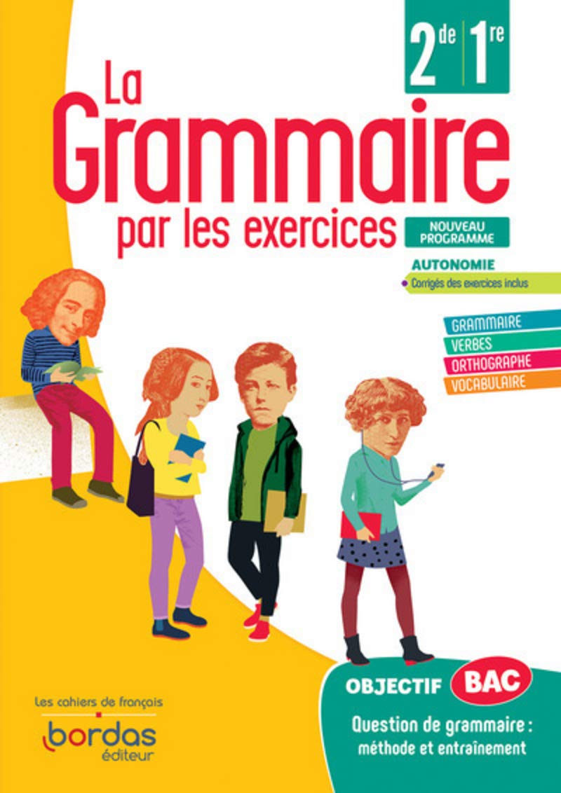 Libro: La Grammaire par les exercices 2de/1re - Cahier d'exercices élève 2020
