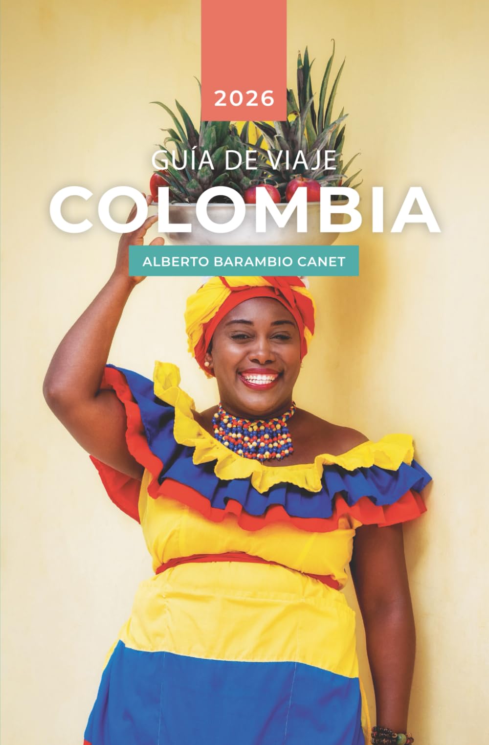 Libro: GUÍA VIAJE COLOMBIA: Guía de Colombia (GUÍAS DE VIAJE)