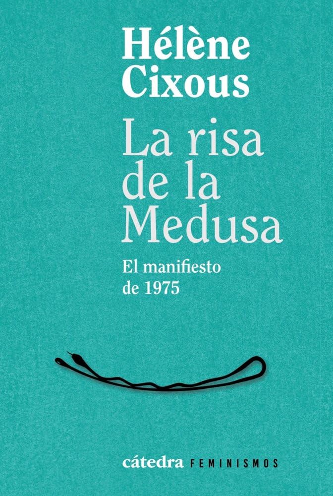 Libro: La risa de la Medusa: El manifiesto de 1975 (Feminismos)