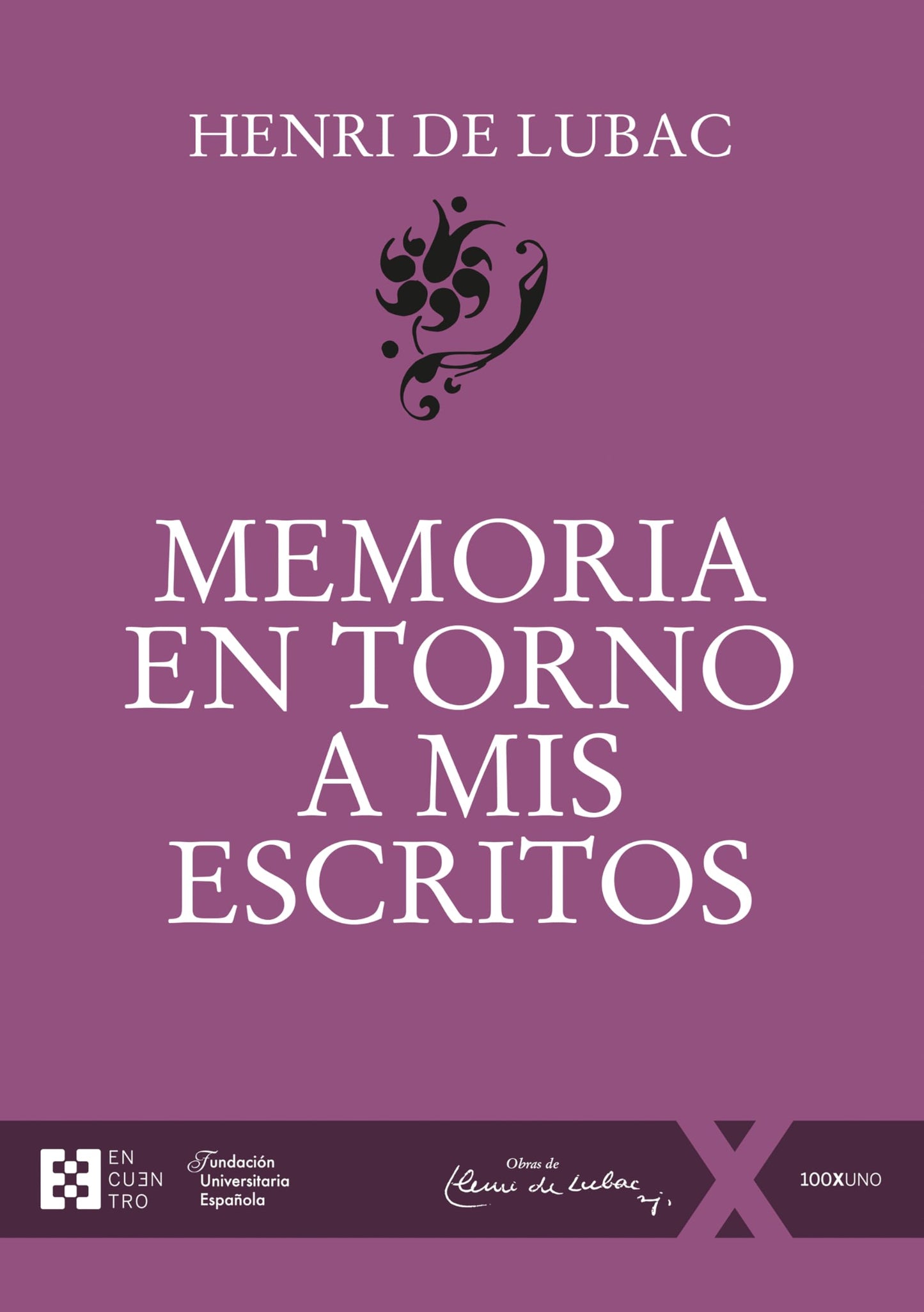 Libro: Memoria en torno a mis escritos