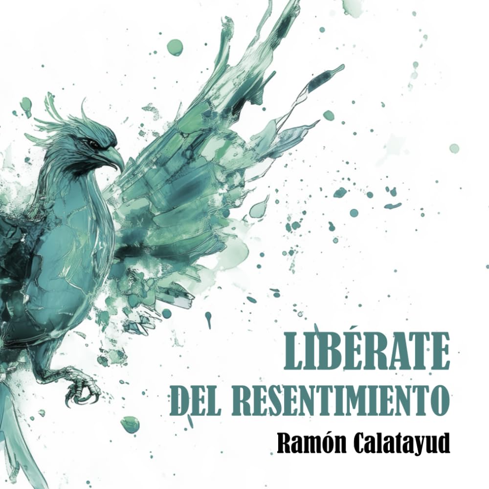 Libro: Libérate del resentimiento
