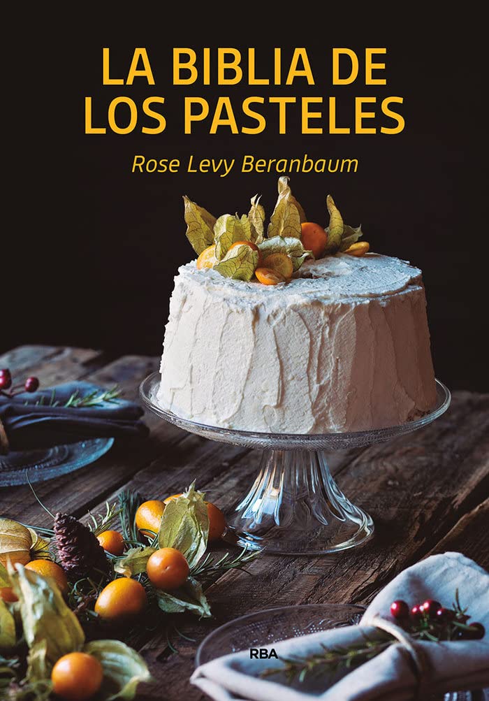 Libro: La biblia de los pasteles (Gastronomía y cocina)