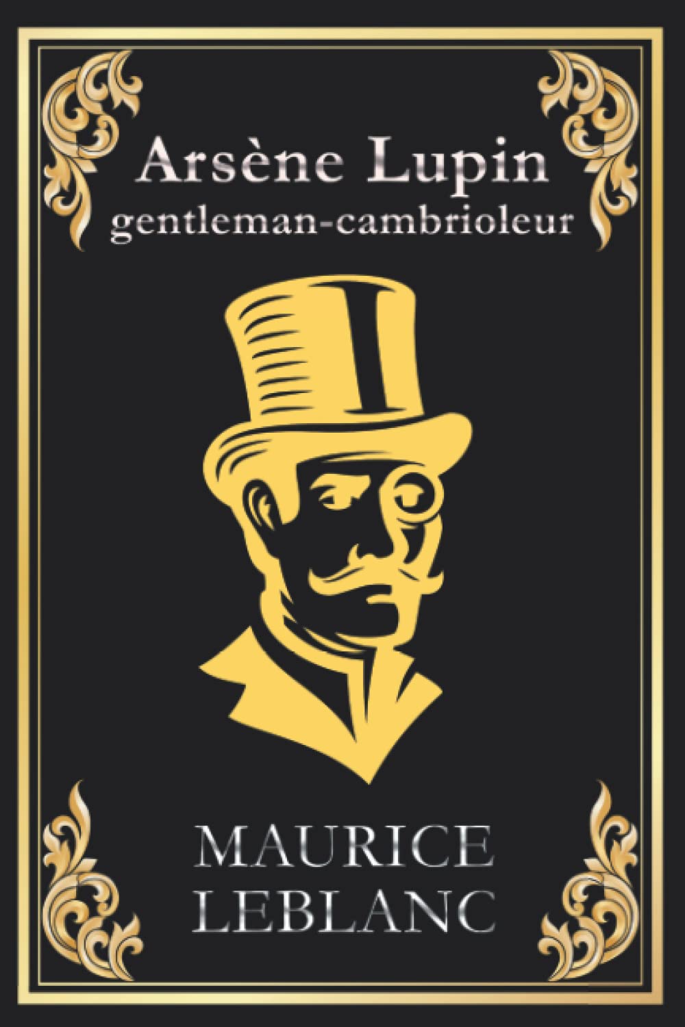 Libro: Arsène Lupin gentleman cambrioleur: édition originale et intégrale (French Edition)