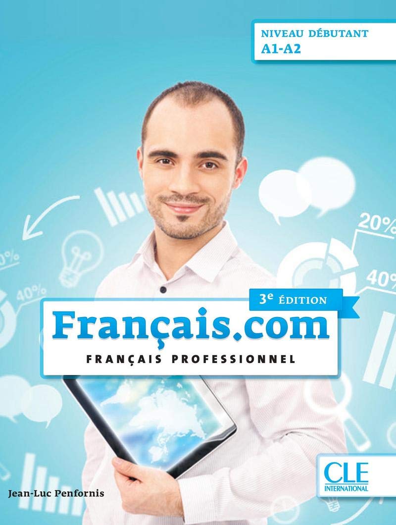 Libro: Français.com Debutant (A1-A2) - Livre - CD Rom - 3º éditión