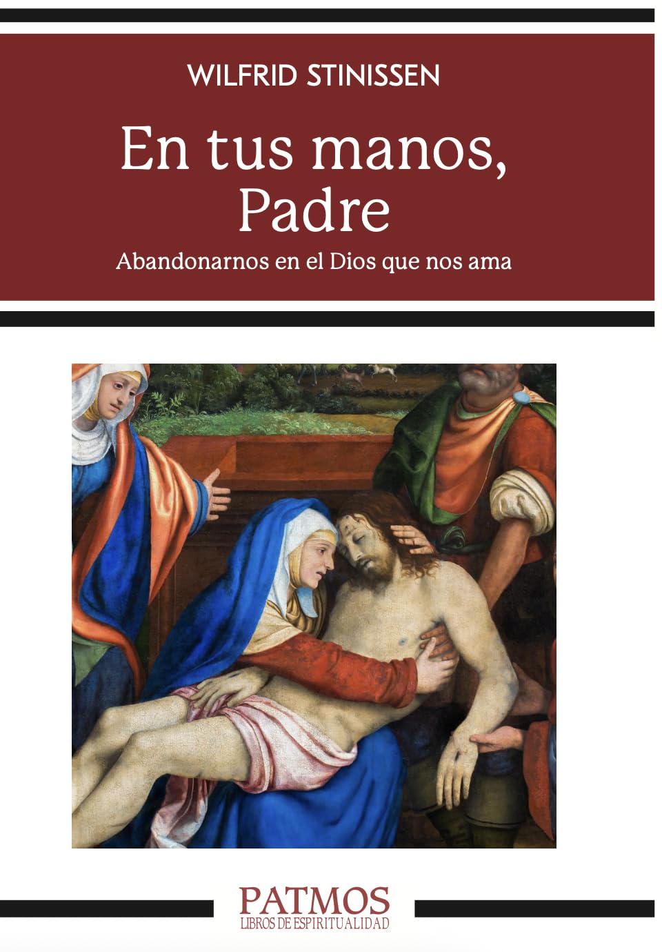 Libro: En tus manos, Padre: Abandonarnos en el Dios que nos ama