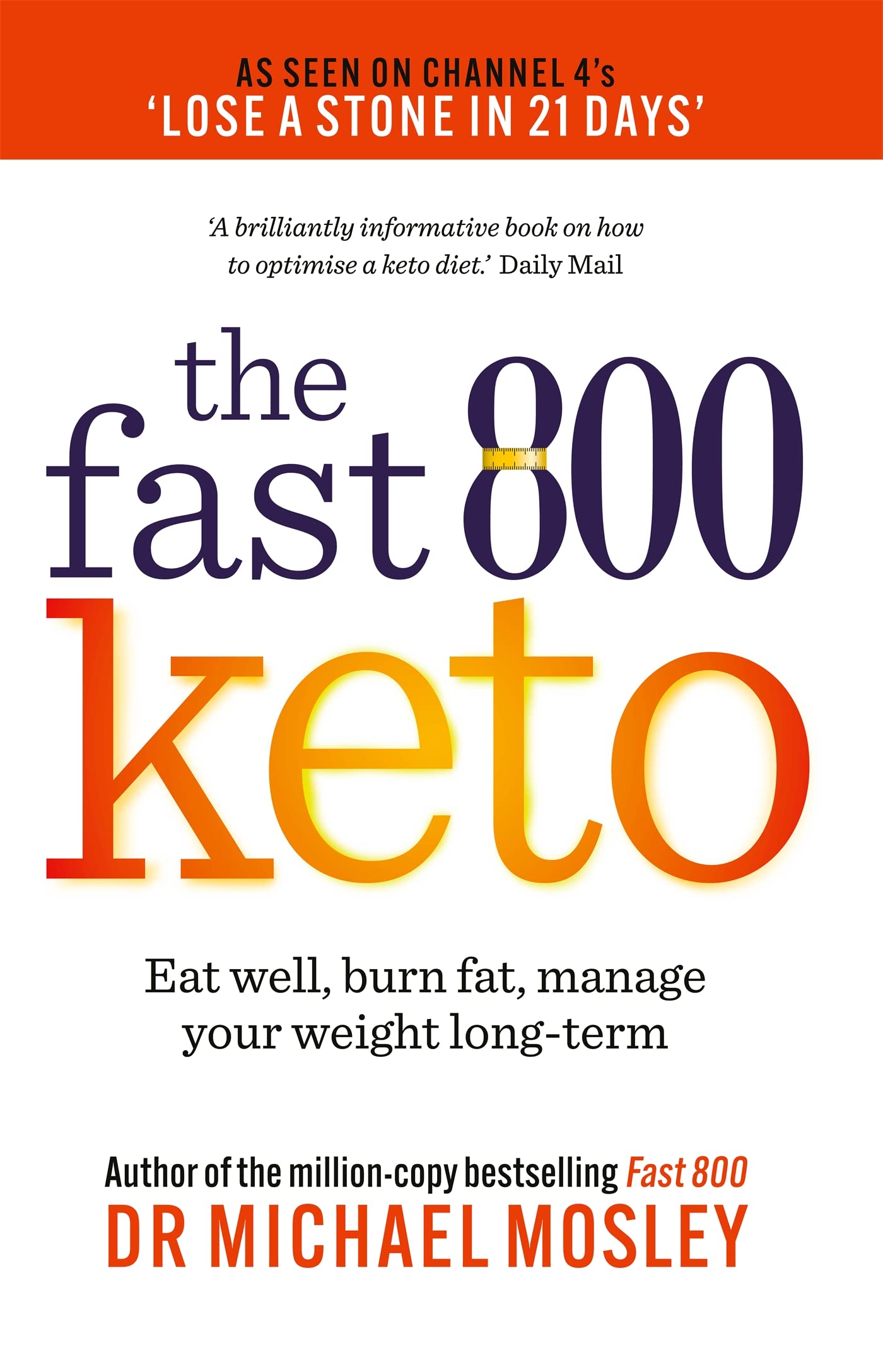 Libro: Fast 800 Keto: Eat well, burn fat, manage your weight long-term (The Fast 800 Series)