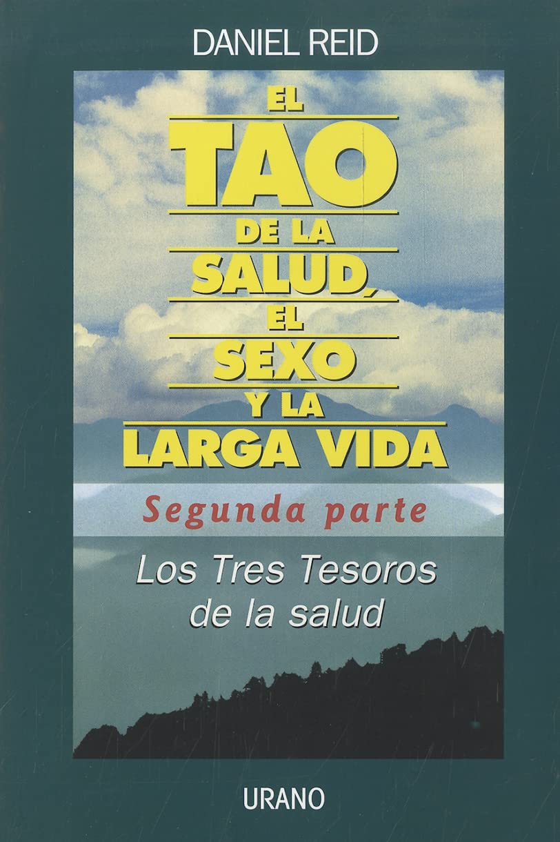 Libro: Tao de la salud -Segunda parte- (Medicinas complementarias)