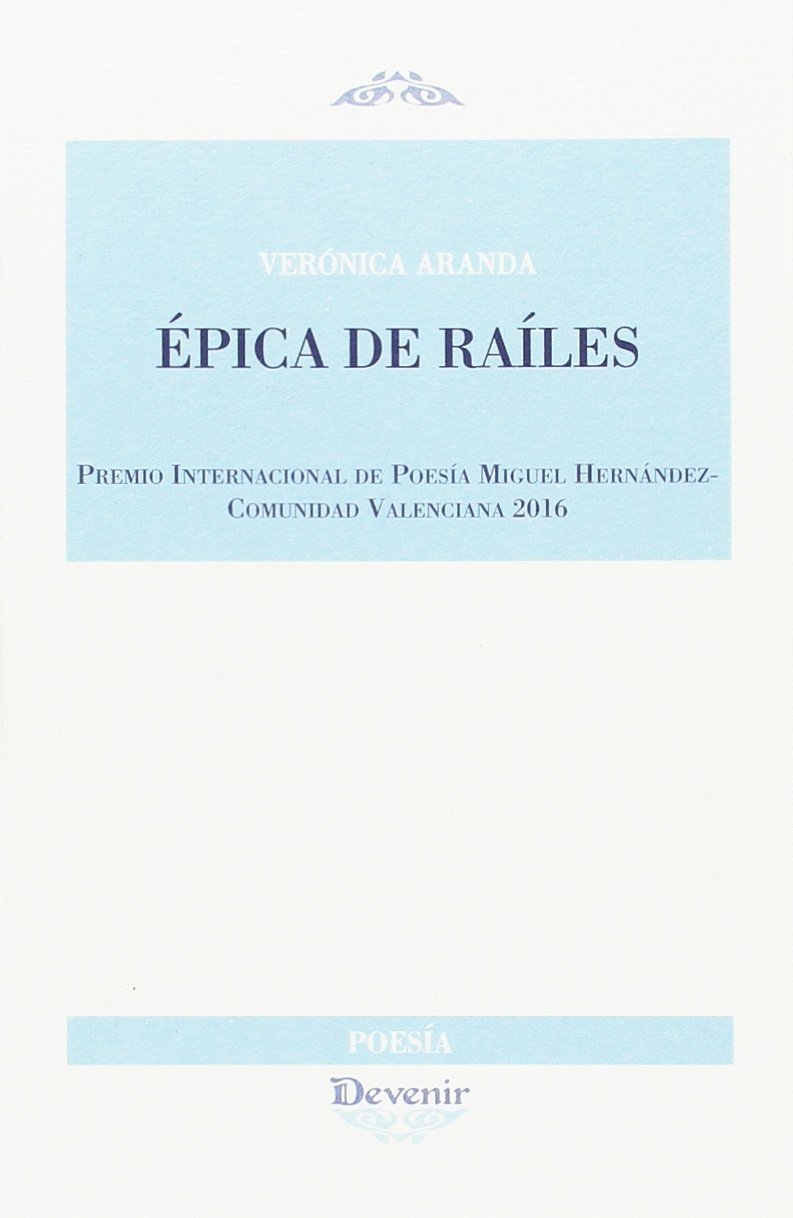 Libro: ÉPICA DE RAÍLES