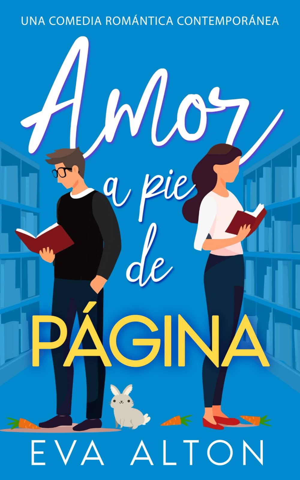 Libro: Amor a pie de página: una comedia romántica contemporánea (Historias de Amor y Café) (Spanish Edition)