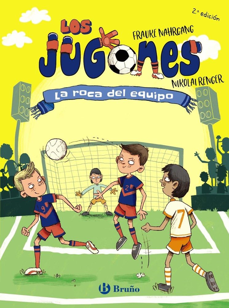 Libro: Los Jugones, 4. La roca del equipo (Castellano - A PARTIR DE 8 AÑOS - PERSONAJES - Los Jugones)