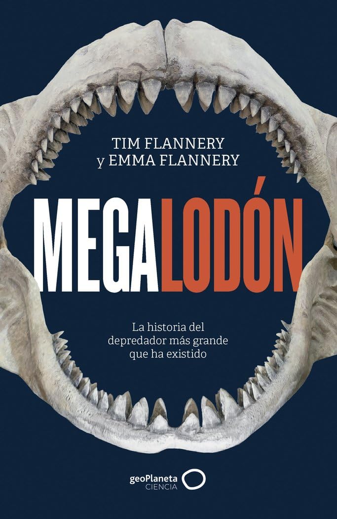 Libro: Megalodón: La historia del depredador más grande que ha existido