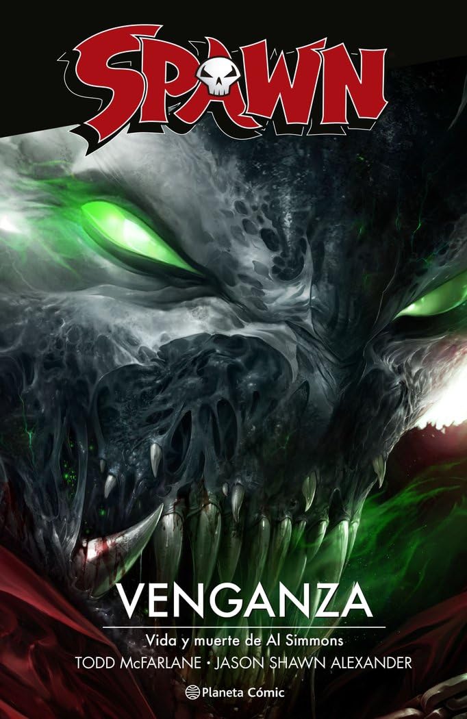 Libro: Spawn: Venganza: Vida y muerte de Al Simmons (Superhéroes)
